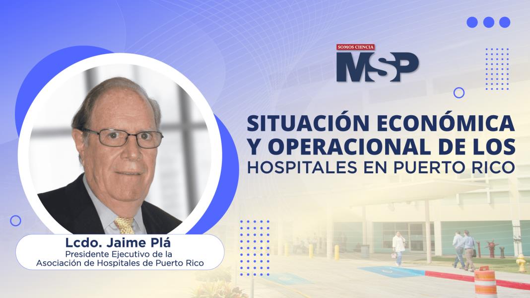 #ProgramaEspecial | Situación económica y operacional de los hospitales en Puerto Rico