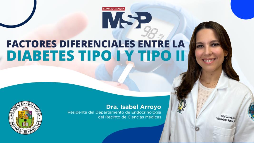 #MSPEndocrinología | Factores diferenciales entre la diabetes tipo 1 y 2