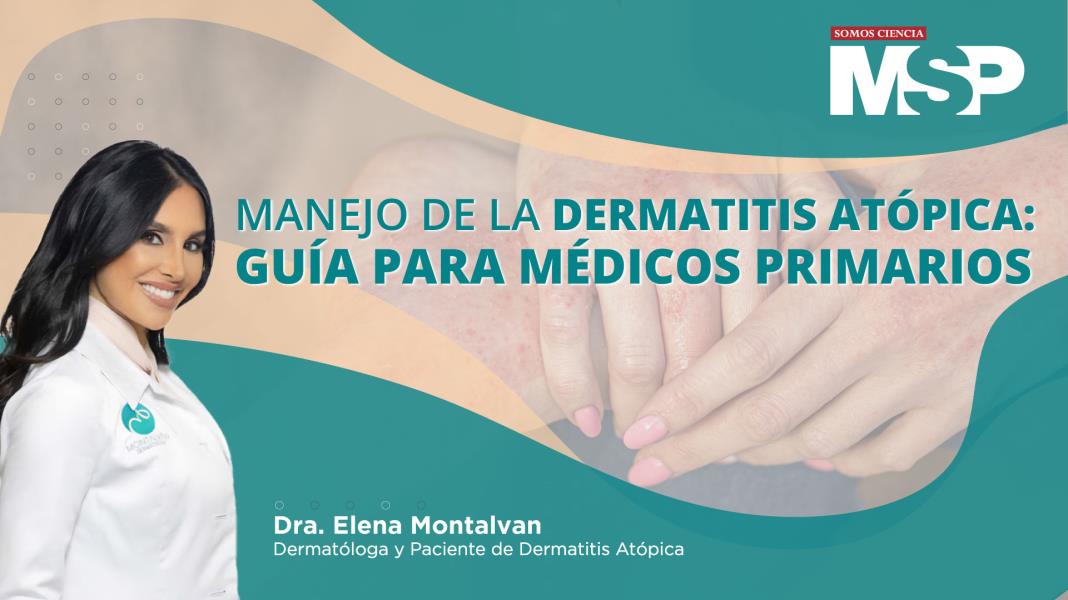 #MSPDermatología | Manejo de la dermatitis atópica, guía para médicos primarios