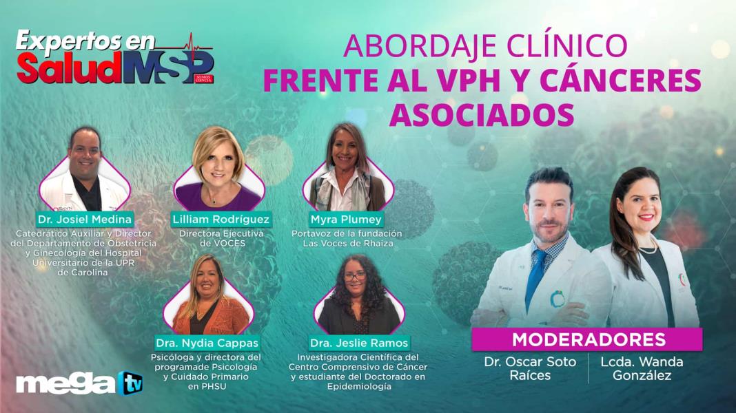 #ExpertosEnSalud I Abordaje clínico frente al VPH y cánceres asociados