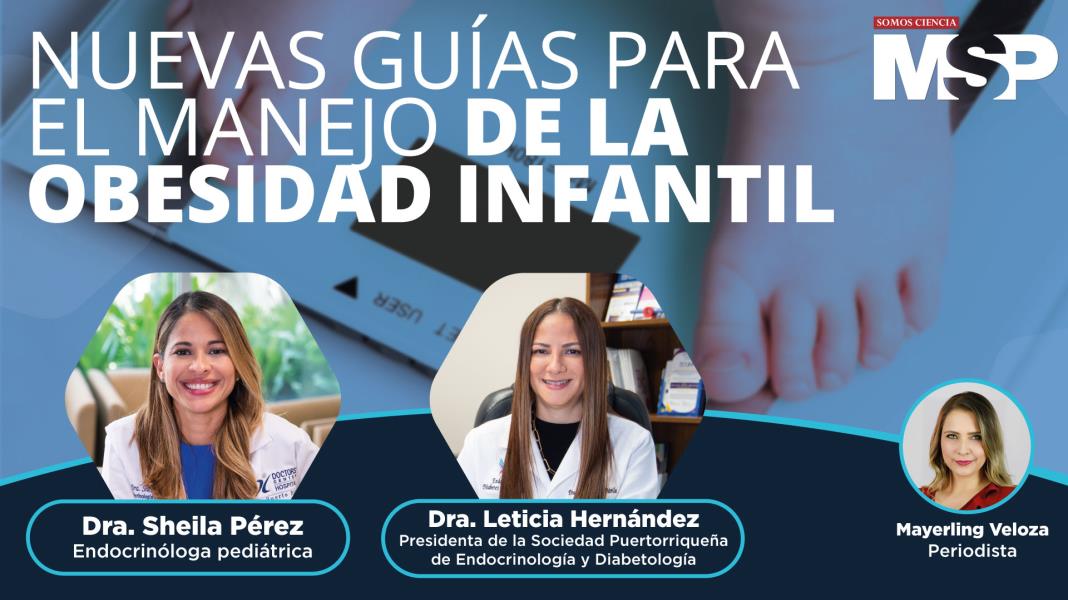 #MSPEndocrinología | Nuevas guías para el manejo de la obesidad infantil