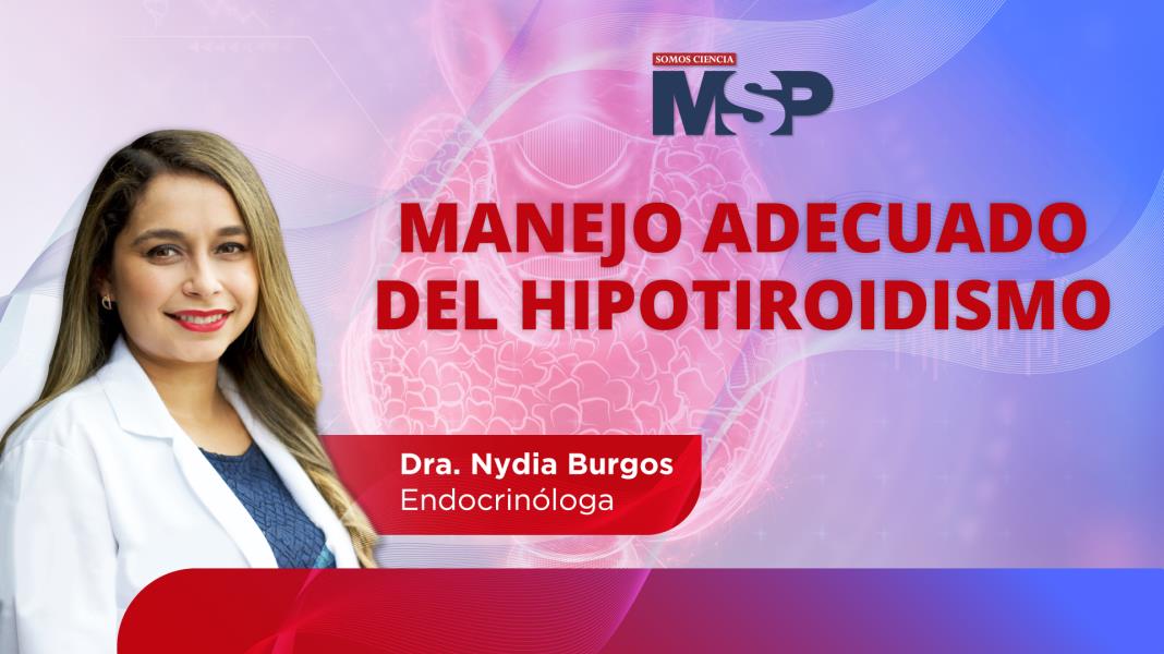 #MSPEndocrinología | Manejo adecuado del hipotiroidismo