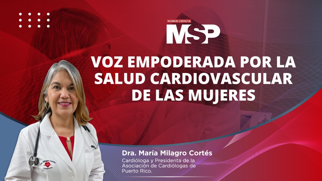 #MSPCardiología | Dra. María Milagro: voz empoderada por la salud cardiovascular de las mujeres