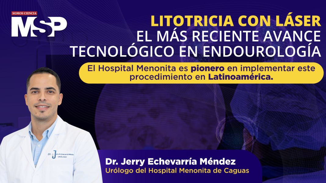 #MSPUrología | Litotricia con láser: el más reciente avance tecnológico en endourología