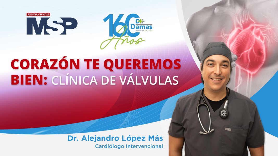 #MSPCardiología | Corazón te queremos bien: clínica de válvulas