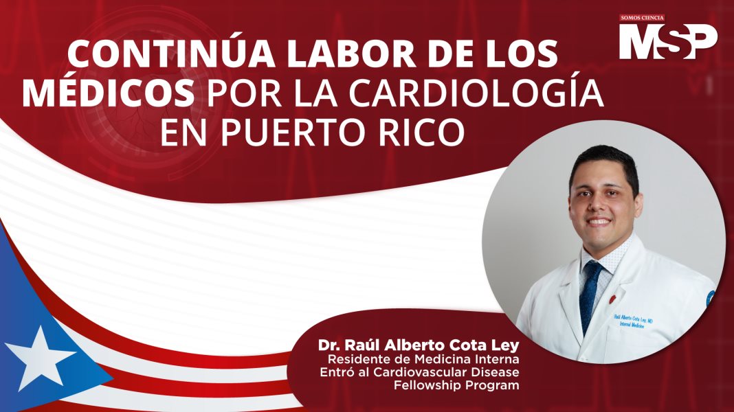 #ProgramaEspecial | Continúa labor de los médicos por la cardiología en Puerto Rico