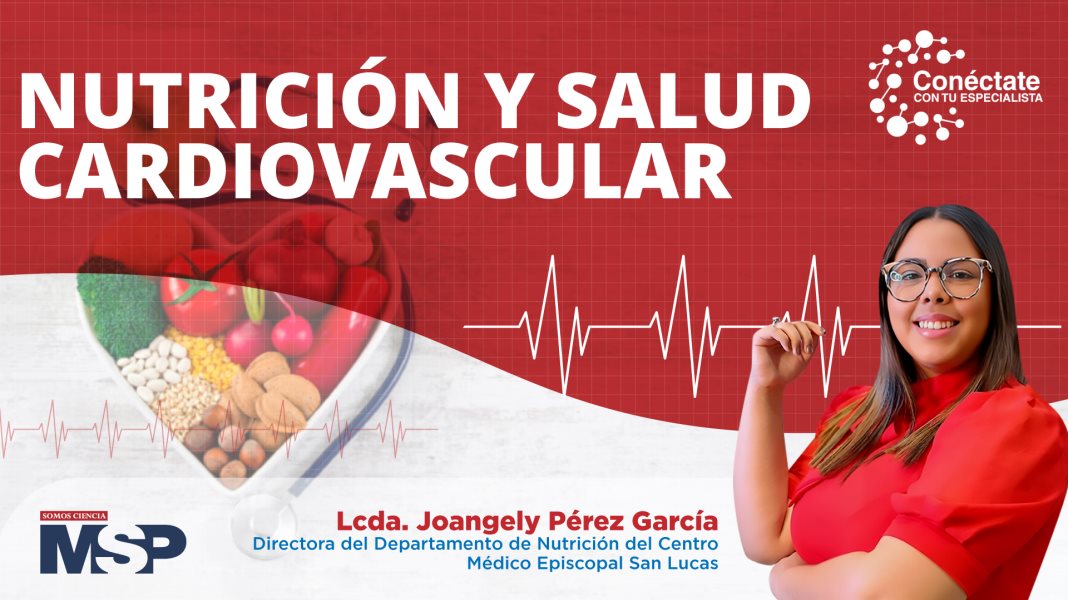 #Envivo | Conéctate con tu especialista en nutrición y salud cardiovascular