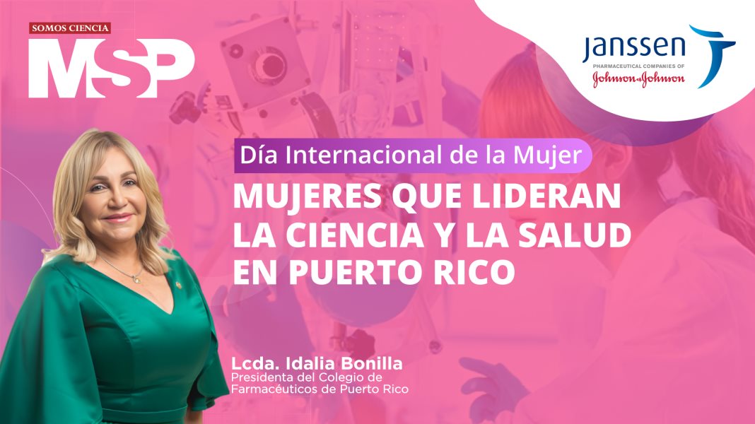 #MujeresMSP | Lcda. Idalia Bonilla y las farmaceutas en Puerto Rico
