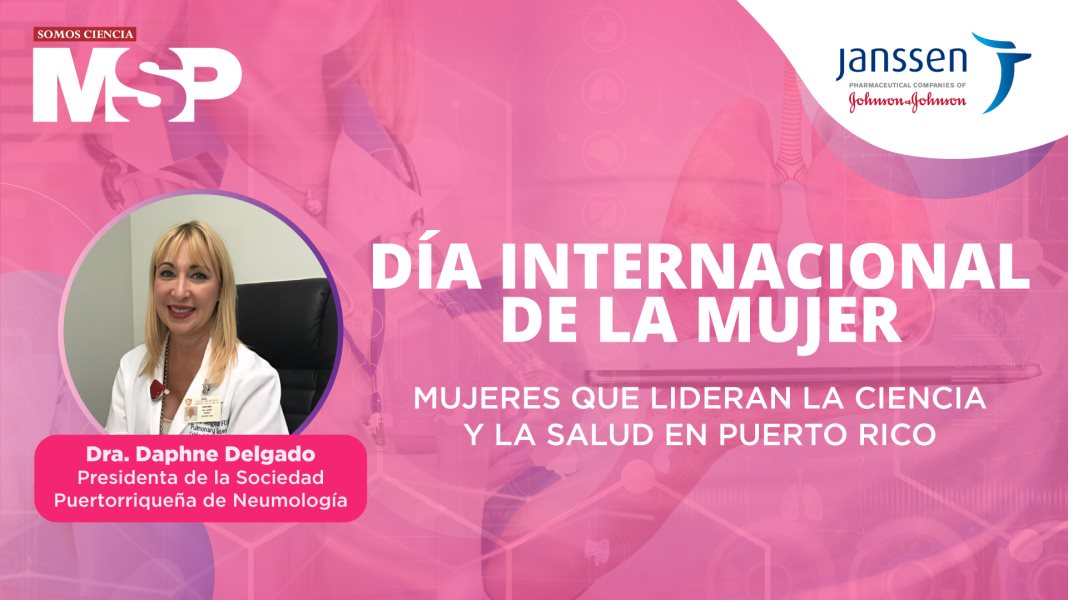 Dra. Daphne Delgado: primera presidenta de la Sociedad Puertorriqueña de Neumología I #MujeresMSP