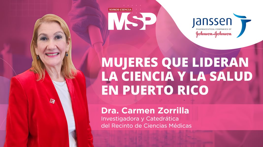 Dra. Carmen Zorrilla, líder en investigación de la salud de la mujer | #MujeresMSP