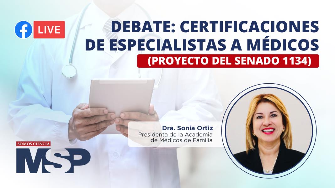 #EnVivo | Debate: certificaciones de especialistas a médicos en Puerto Rico