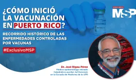 ¿Cómo inició la vacunación en Puerto Rico? - #ExclusivoMSP