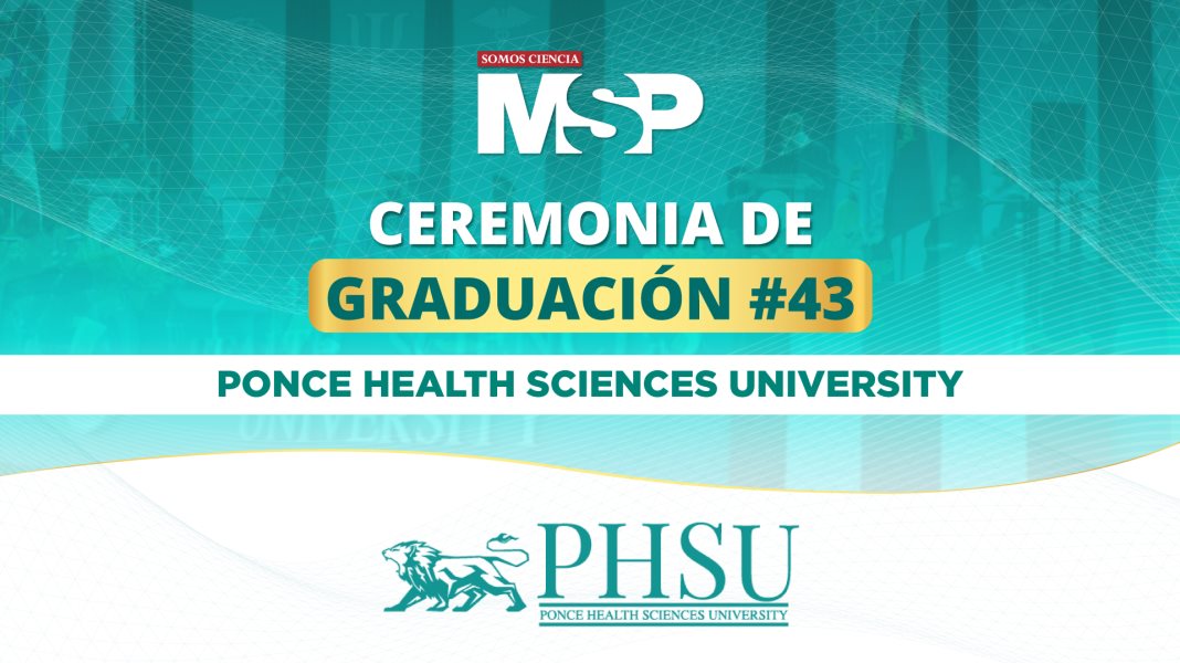 #EnVivo | Ceremonia de graduación #43 Ponce Health Sciences University