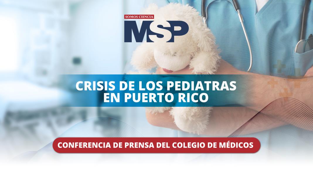 #EnVivo | Crisis de los pediatras en Puerto Rico pone en riesgo la salud de los pacientes