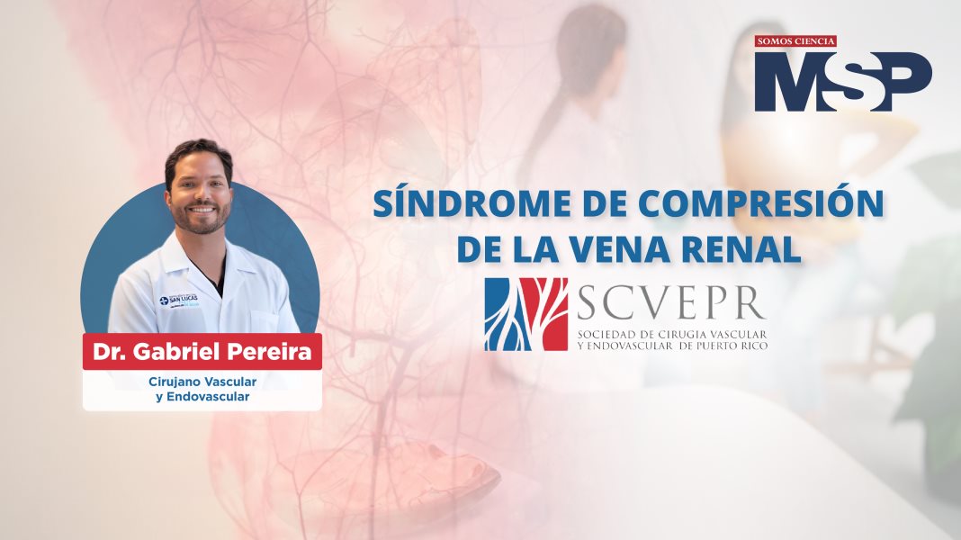 Síndrome de compresión de la vena renal | #ConvenciónMSP