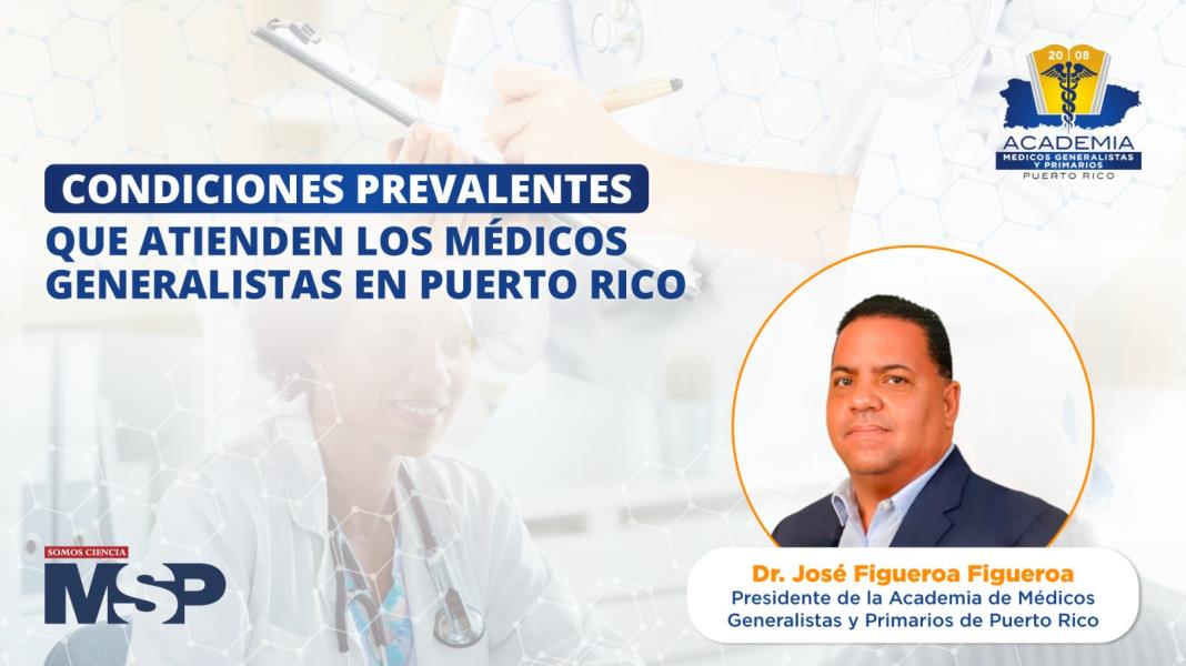 Condiciones prevalentes que atienden los médicos generalistas en Puerto Rico