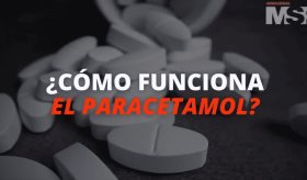 ¿Cómo funciona el paracetamol o acetaminofén? - #ExclusivoMSP