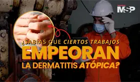 ¿Sabías que ciertos trabajos empeoran la dermatitis atópica? - #ExpertosEnSalud