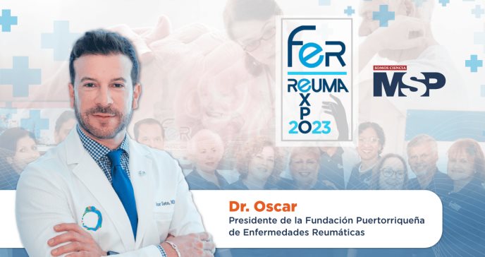 Llega ReumaExpo2023: el evento cumbre de la Fundación Puertorriqueña de Enfermedades Reumáticas