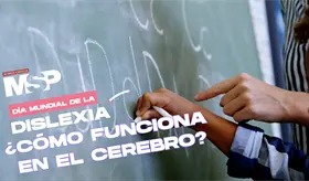 Día mundial de la dislexia: ¿Cómo funciona en el cerebro? - #ExclusivoMSP