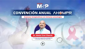 Convención anual de la Asociación de Hematología y Oncología Médica de Puerto Rico