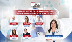 Panel | Retos y metas de la investigación oncológica en Puerto Rico
