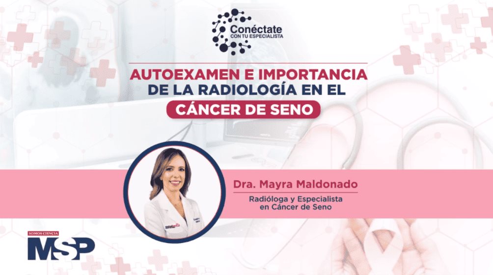 Autoexamen e importancia de la radiología en el cáncer de seno