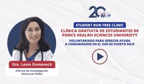 Student Run Free Clinic: Clínica gratuita de estudiantes de Ponce Health Sciences University