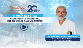 Cirugía robótica: Conferencia magistral del Hospital Auxilio Mutuo