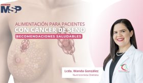 La importancia de la alimentación en pacientes con cáncer de seno - #ExclusivoMSP