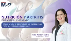 Artritis en el embarazo y recomendaciones nutricionales - #ExclusivoMSP