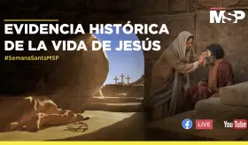 ¿Cuál es la evidencia histórica de la vida de Jesucristo? - #EspecialMSP