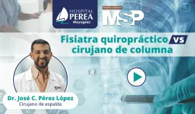 Diferencias entre el fisiatra quiropráctico vs cirujano de columna - #ExclusivoMSP