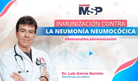 Inmunización contra la neumonía neumocócica - #ExclusivoMSP