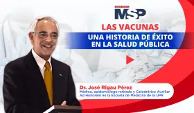 Las vacunas son una historia de éxito en la salud pública - #ExclusivoMSP