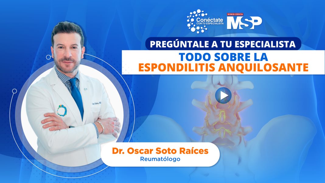 Todo lo que necesitas saber sobre espondilitis anquilosante - #MSP