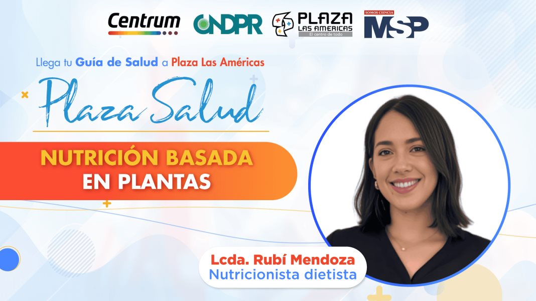 Plaza Salud: Nutrición Basada en Plantas