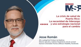 La crisis de salud de Puerto Rico: La necesidad de liderazgo y una estrategia nacional para el cambio