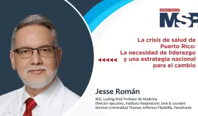 La crisis de salud de Puerto Rico: La necesidad de liderazgo y una estrategia nacional para el cambio