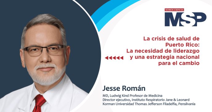 La crisis de salud de Puerto Rico: La necesidad de liderazgo y una estrategia nacional para el cambio