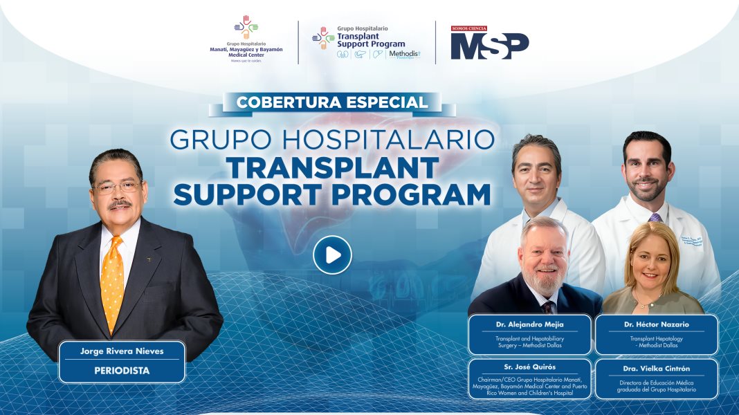 Grupo Hospitalario Transplant Support Program: Liver and Kidney transplant symposium