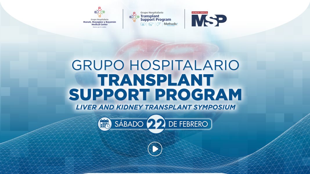 Grupo Hospitalario Transplant Support Program: Liver and Kidney transplant symposium