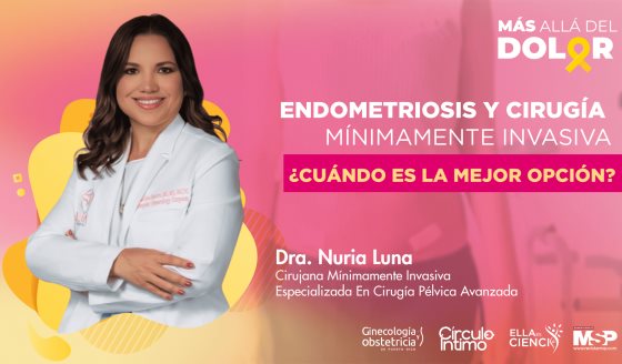 Endometriosis y cirugía mínimamente invasiva: ¿Cuándo es la mejor opción?
