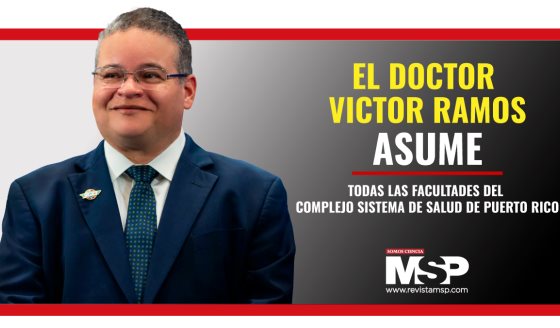 El Dr. Víctor Ramos asume todas las facultades del complejo Sistema de Salud de Puerto Rico