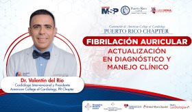 Convención de American College of Cardiology, PR Chapter: Fibrilación auricular