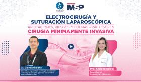 Electrocirugía y suturación laparoscópica: aplicaciones y riesgos en cirugía mínimamente invasiva