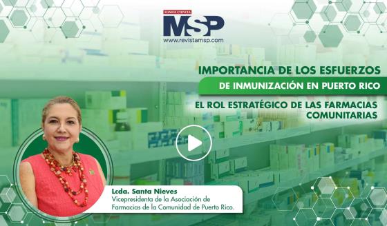 Importancia de los esfuerzos de inmunización en Puerto Rico: Rol estratégico de farmacias comunitarias