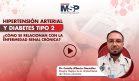 Hipertensión arterial y diabetes tipo 2: ¿Cómo se relacionan con la enfermedad renal crónica?