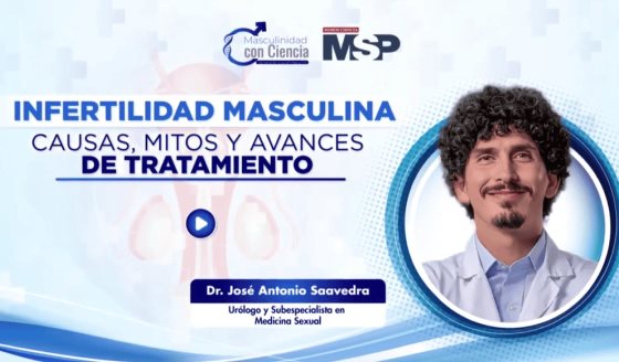 Infertilidad masculina: Causas, mitos y avances de tratamiento