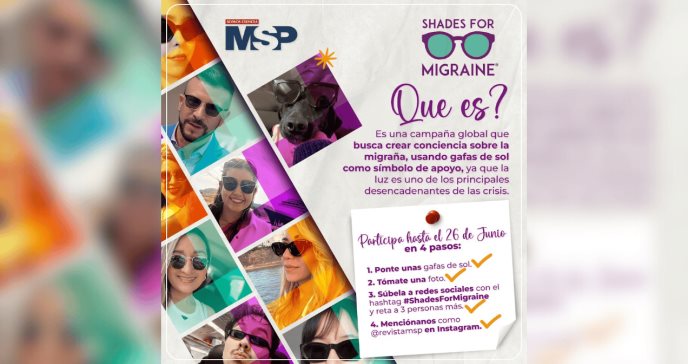 Shades for Migraine: ¿Cómo sumarse a la campaña por una mejor comprensión de la migraña?